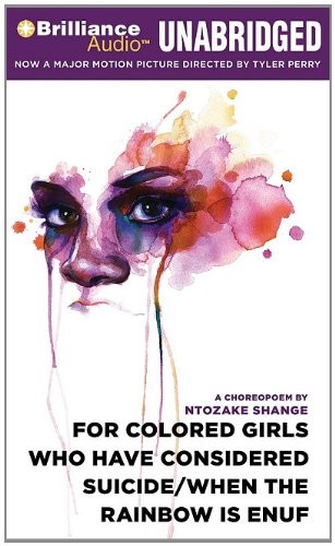 For Colored Girls Who Have Considered Suicide/When the Rainbow is Enuf (AudiobookFormat, 2011, Brilliance Audio)