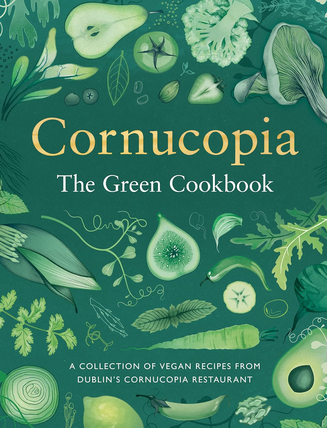 Cornucopia: The Green Cookbook (Hardcover, Gill Books)