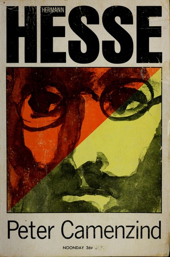 Peter Camenzind. (1969, Farrar, Straus and Giroux)