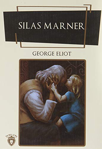 Silas Marner (Paperback, 2021, Dorlion Yayinevi)