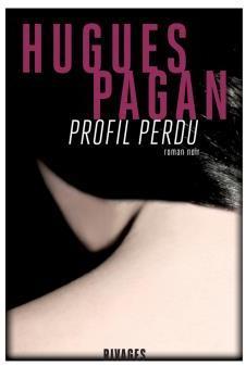 Profil perdu (Paperback, français language, 2017, Rivages)