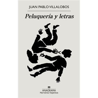 Peluquería y letras (Paperback, 2022, Editorial Anagrama)