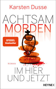 Achtsam morden im Hier und Jetzt (AudiobookFormat, deutsch language, Penguin Random House Verlagsgruppe GmbH)