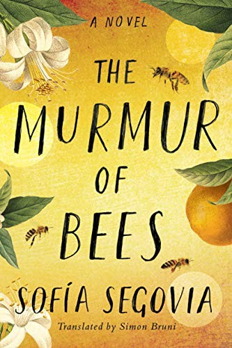 The Murmur of Bees (Hardcover, 2019, Amazon Crossing)