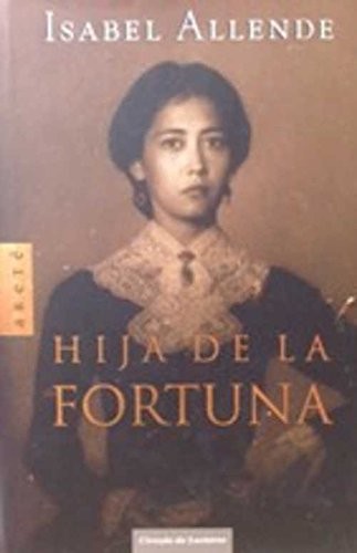 Hija De La Fortuna (Paperback, Círculo de Lectores, 1999, Barcelona.)