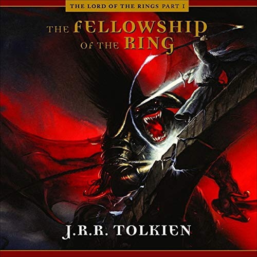 The Fellowship of the Ring (AudiobookFormat, 2021, Highbridge Audio and Blackstone Publishing)