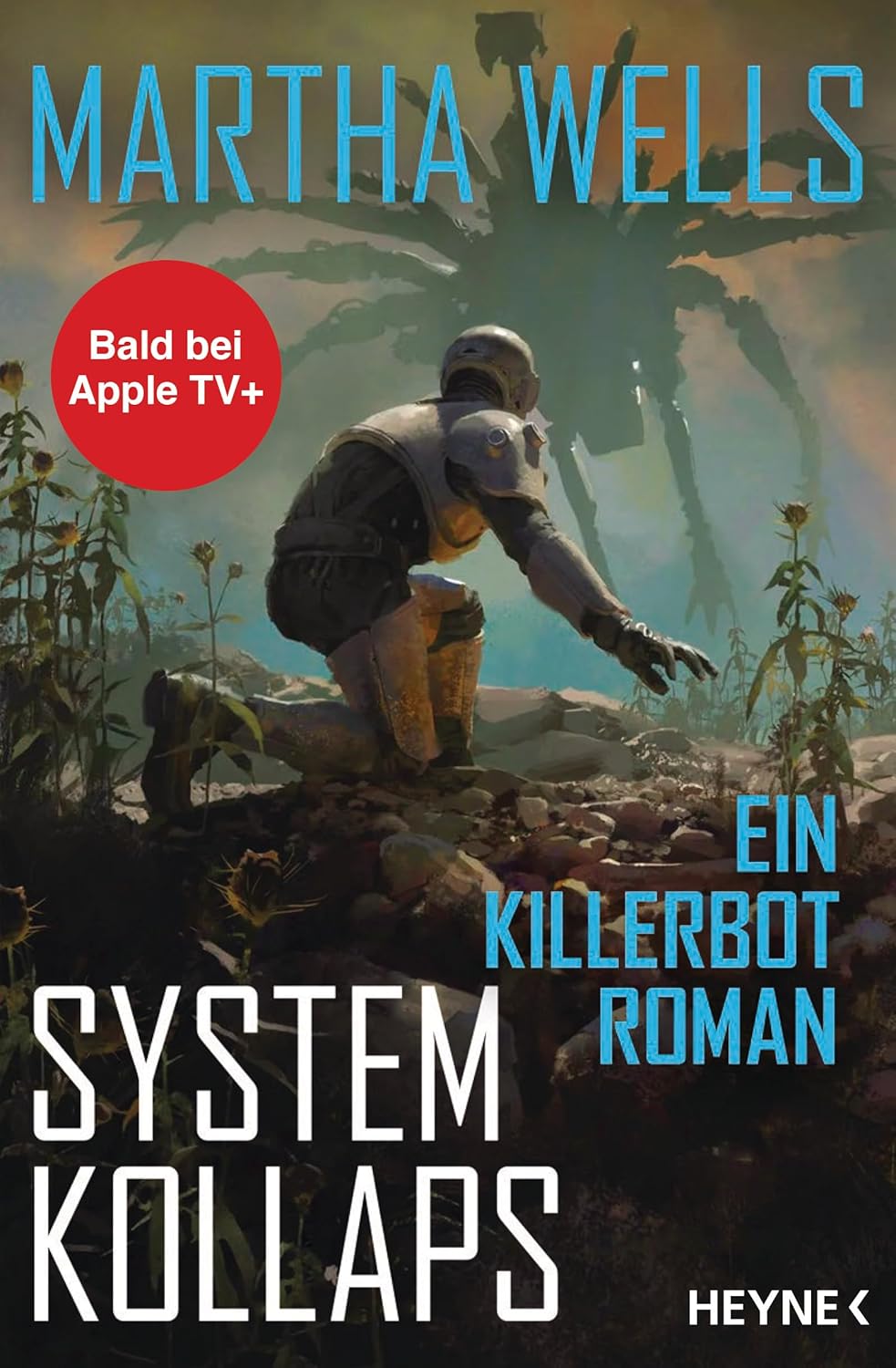 Systemkollaps: Ein Killerbot-Roman (EBook, deutsch language, Heyne)