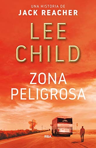 Zona peligrosa (Hardcover, 2019, RBA Libros)