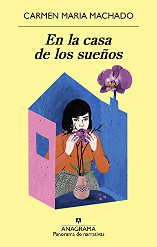 En la casa de los sueños (Paperback, 2021, Editorial Anagrama)