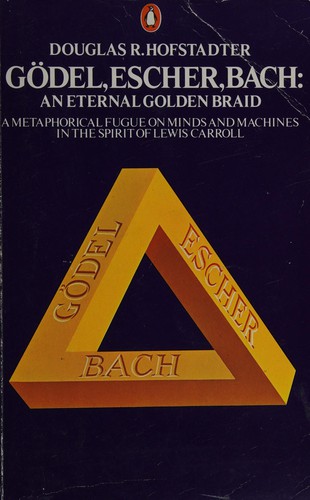Gödel, Escher, Bach (1980, Penguin)