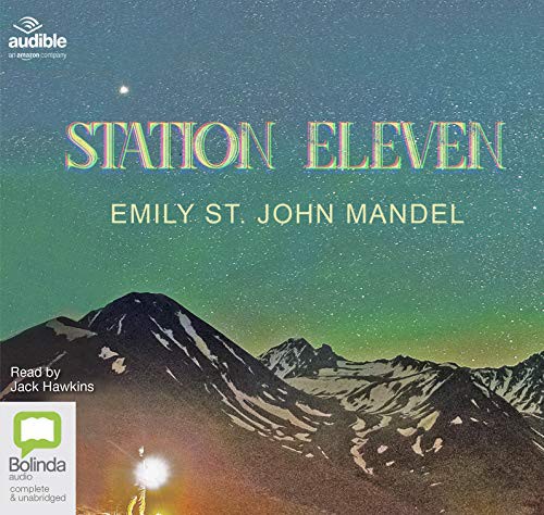 Station Eleven (AudiobookFormat, 2018, Bolinda/Audible audio)