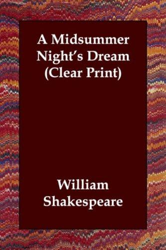A Midsummer Night's Dream (Clear Print) (2006, Echo Library)