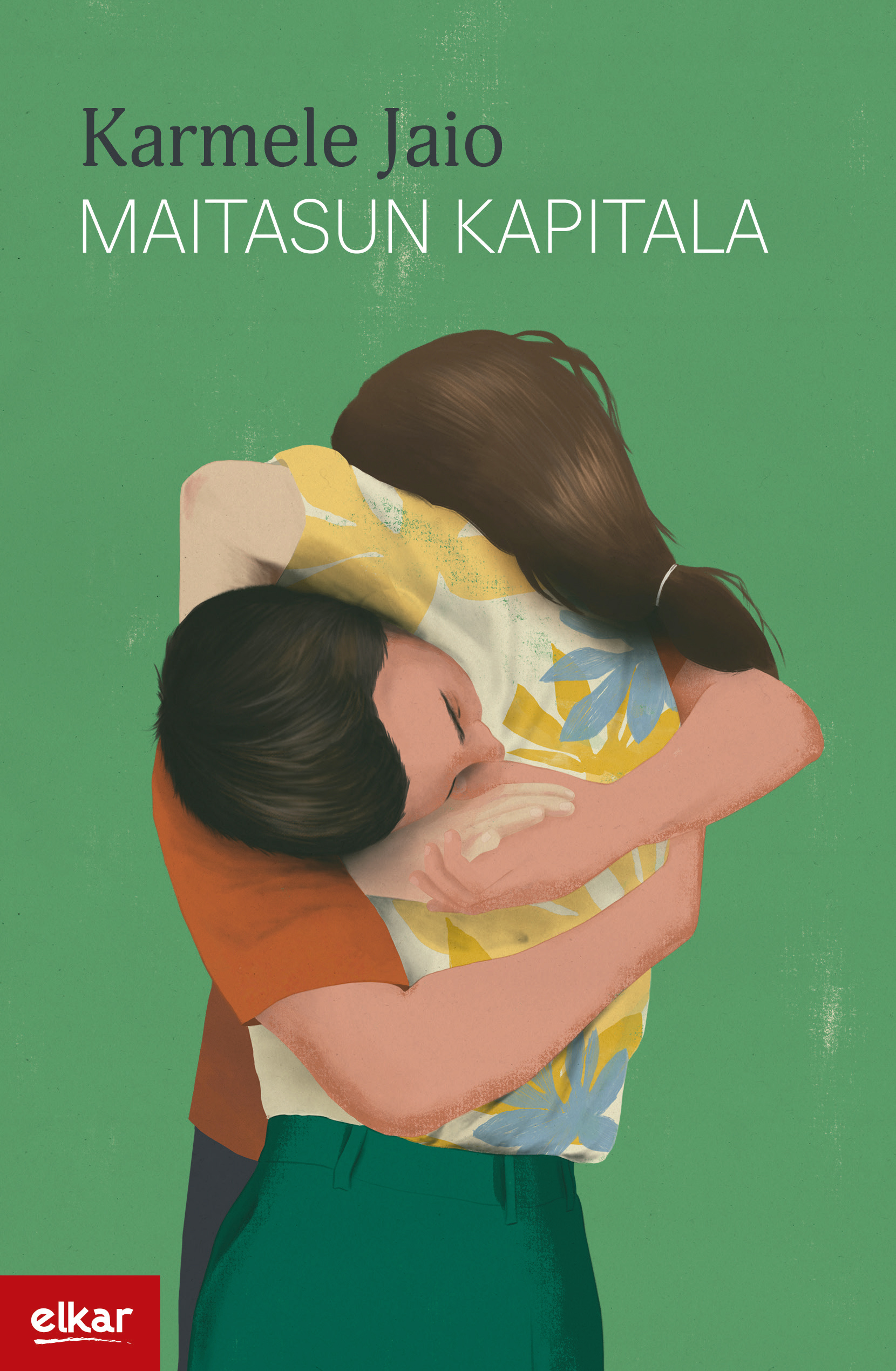 Maitasun kapitala (Paperback, Euskara language, Elkar)
