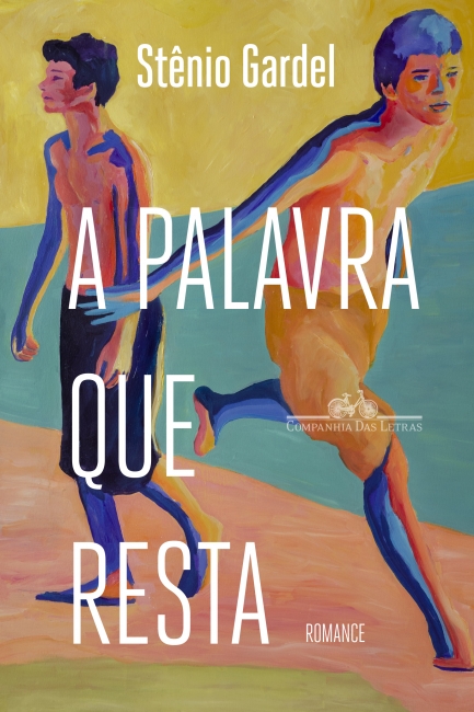 A Palavra que Resta (português language, Companhia das Letras)