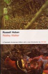 Riddley Walker (Paperback, 2002, Bloomsbury Publishing PLC)