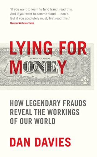 Lying for Money (Hardcover, 2018, Profile Books Ltd)