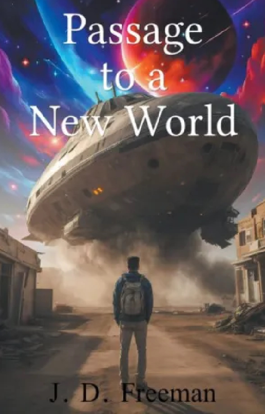 Passage to a New World (Hardcover, 2023, John Freeman)