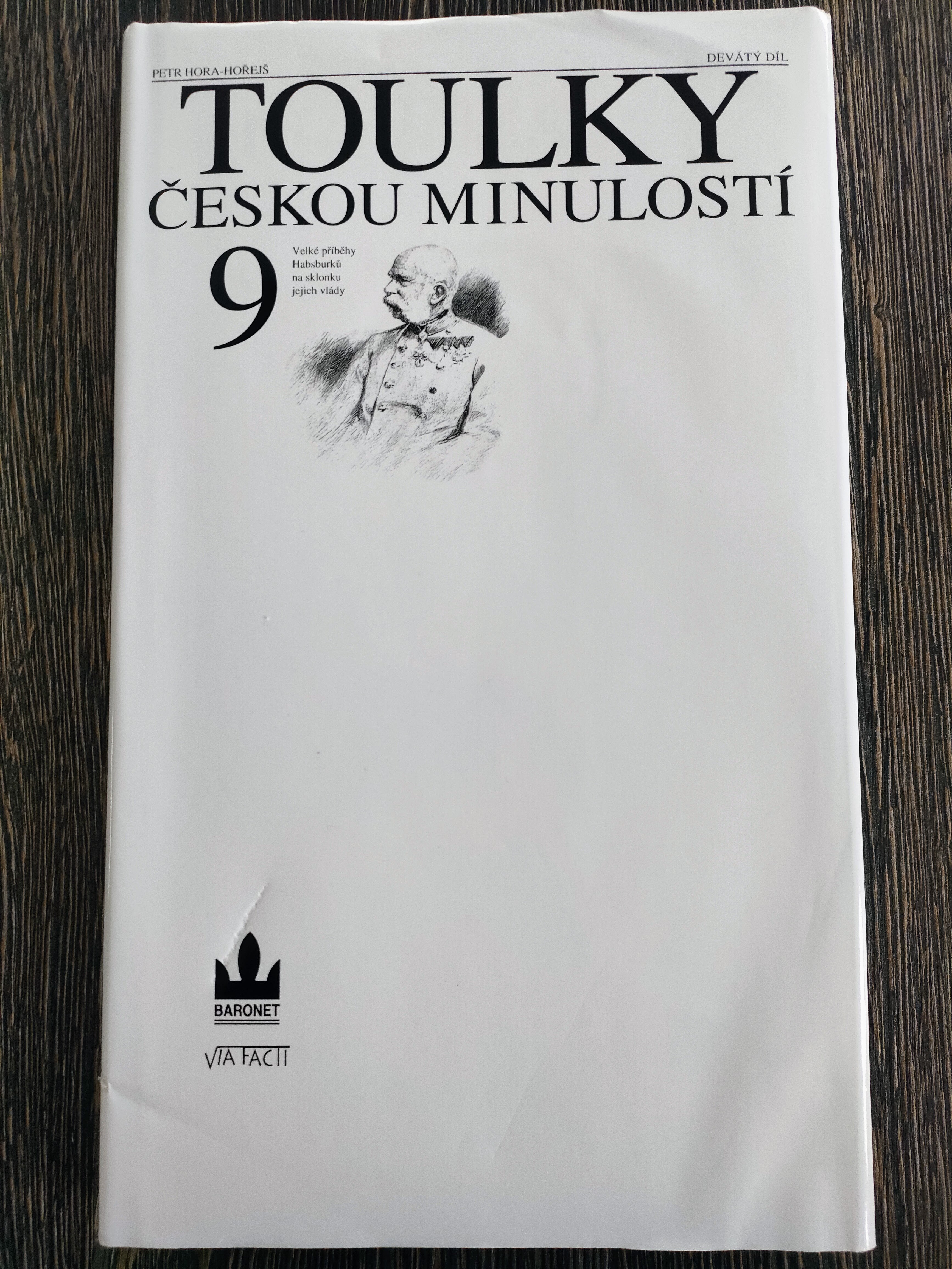 Toulky českou minulostí 9 (Hardcover, czech language, 2001, Via Facti)