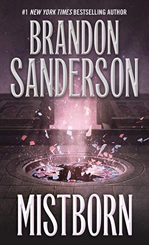 Mistborn: The Final Empire (Paperback, 2019, Tor Fantasy)