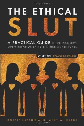 The Ethical Slut (Paperback, 2009, Celestial Arts)