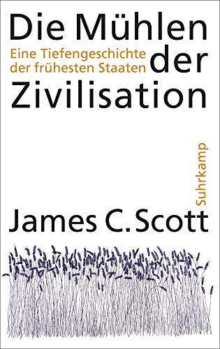 Die Mühlen der Zivilisation (German language, 2019, Suhrkamp Verlag)