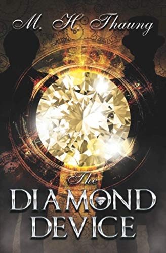 The Diamond Device (Paperback, 2020, Caroline Thaung)