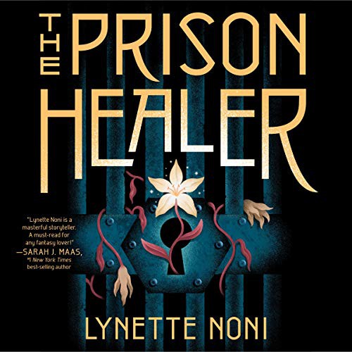 The Prison Healer (AudiobookFormat, 2021, Houghton Mifflin Harcourt and Blackstone Publishing)