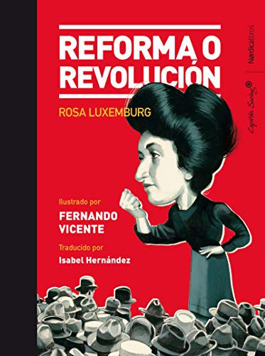 Reforma o revolución (Hardcover, 2019, Nrdica Libros)