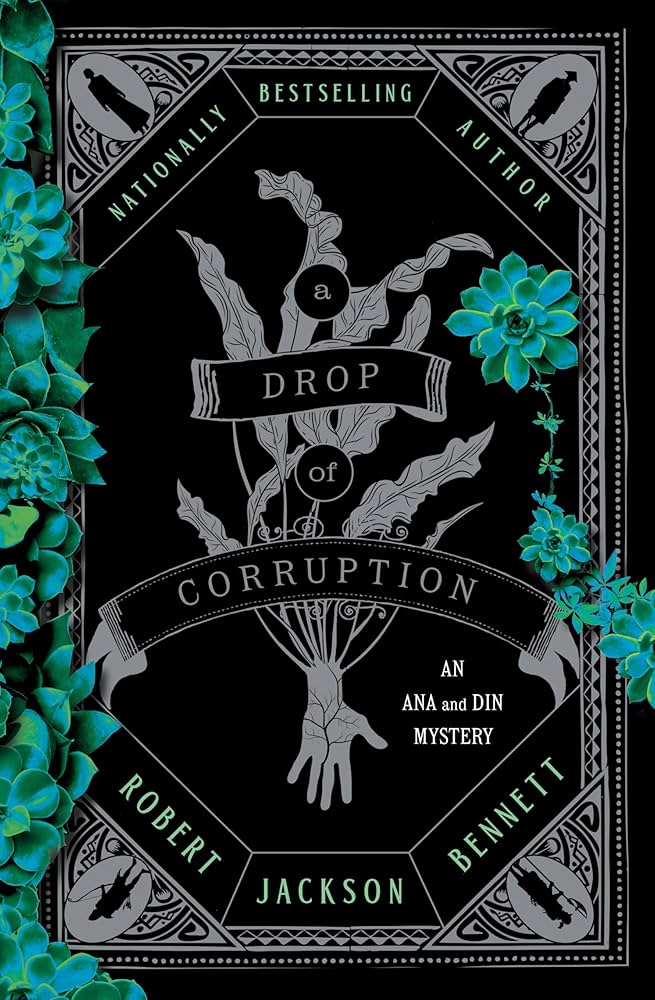 A Drop of Corruption (2025, Del Rey)