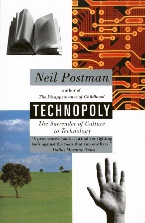 Technopoly (1993, Vintage Books)