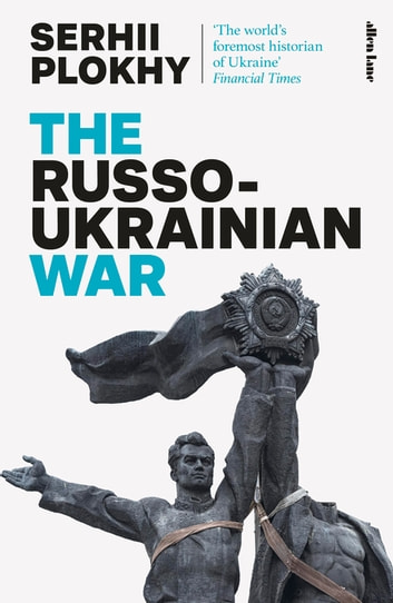 The Russo-Ukrainian War (EBook, Penguin Books Ltd)