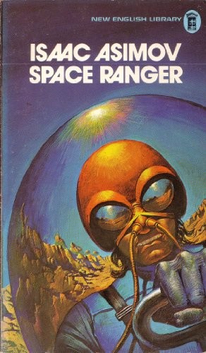Space Ranger (Paperback, 1975, New Eng. Lib.)