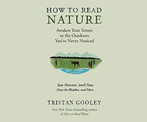 How to Read Nature (AudiobookFormat, 2017, Dreamscape Media)