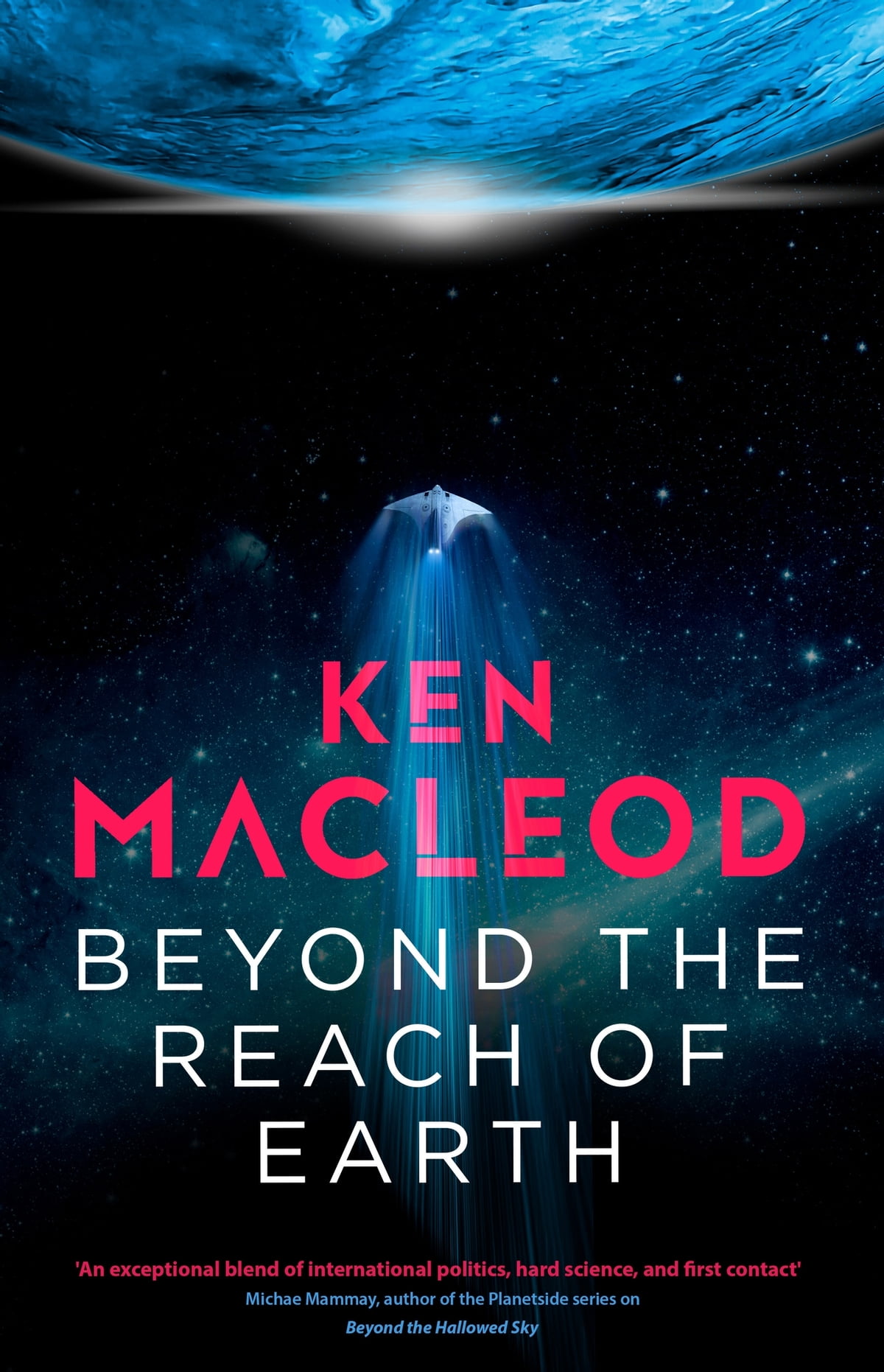 Beyond the Reach of Earth (2022, Little, Brown Book Group Limited)