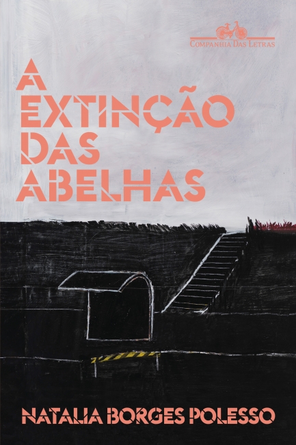 A extinção das abelhas (Portuguese language, 2021, Companhia das Letras)
