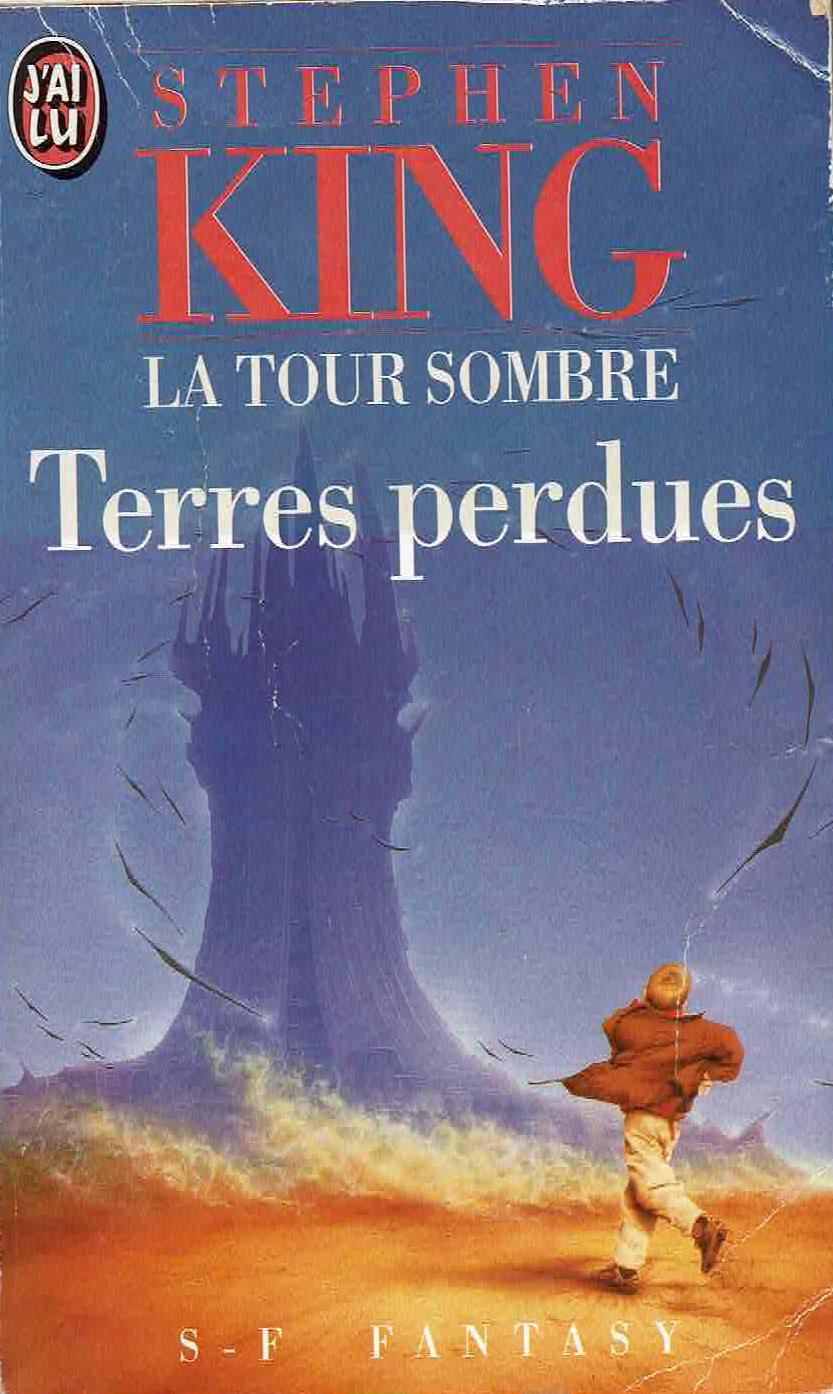 Tour sombre t3 - terres perdues (French language, 1996, J'ai Lu)