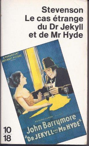 Le cas étrange du Dr Jekyll et de Mr Hyde : suivi d'histoires non moins étranges (French language, 1976, 10/18)