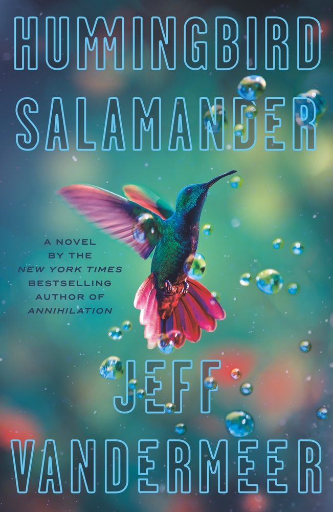 Hummingbird Salamander (2021, Farrar, Straus & Giroux)