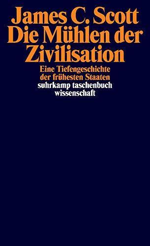 Die Mühlen der Zivilisation (German language, 2020, Suhrkamp Verlag)