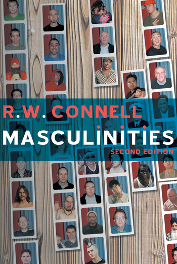 Masculinities (2005, Allen & Unwin)