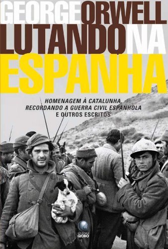 Lutando na Espanha (Paperback, Portuguese language, 2006, Globo Livros)