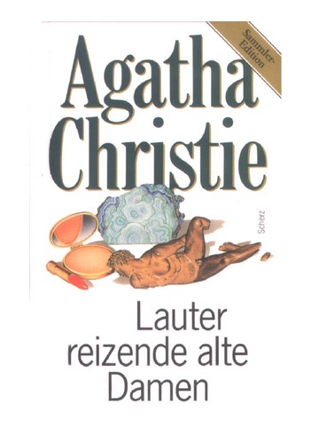 Lauter reizende alte Damen (German language, 2006, Fischer-Taschenbuch-Verl.)