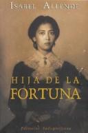 Hija de la Fortuna (Paperback, Spanish language, Plaza & Janes Editores, S.A.)