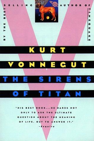 The Sirens of Titan (1998, The Dial Press)