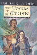 The Tombs of Atuan (The Earthsea Cycle, Book 2) (Hardcover, 2003, Tandem Library)