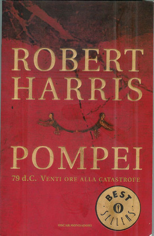 Pompei (Paperback, Italiano language, 2005, Mondadori)
