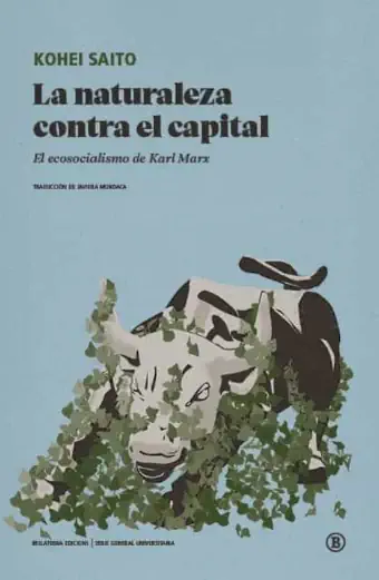 La naturaleza contra el capital (Paperback, español language, 2020, Edicions Bellaterra)