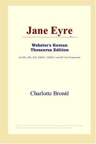 Jane Eyre (Webster's Korean Thesaurus Edition) (Paperback, ICON Group International, Inc.)