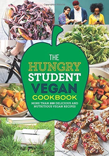 The Hungry Student Vegan Cookbook (2018, Spruce)