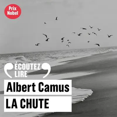 La Chute (French language, 2013, Éditions Gallimard)